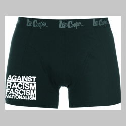 Against Racism  Fascism Nationalism čierne trenírky BOXER top kvalita 95%bavlna 5%elastan